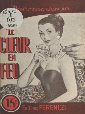 cover image of Le cœur en feu